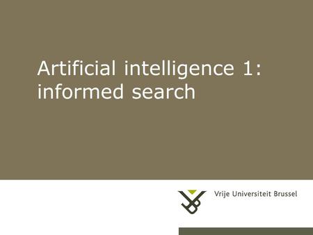 Artificial intelligence 1: informed search