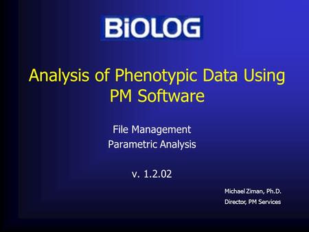 Analysis of Phenotypic Data Using PM Software