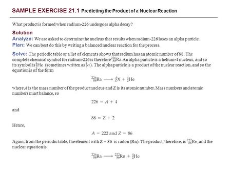 SAMPLE EXERCISE 21.1 Predicting the Product of a Nuclear Reaction