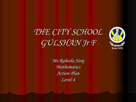 THE CITY SCHOOL GULSHAN Jr F