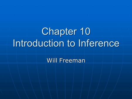 Chapter 10 Introduction to Inference