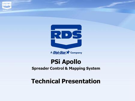 PSi Apollo Spreader Control & Mapping System Technical Presentation