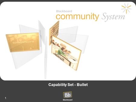 1 Capability Set - Bullet. 2 Common Community Problems Too Much Information –Institutions have to SPAM their faculty and students –Too many online sources.