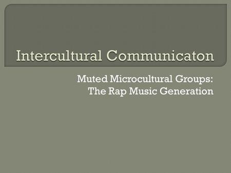 Intercultural Communicaton