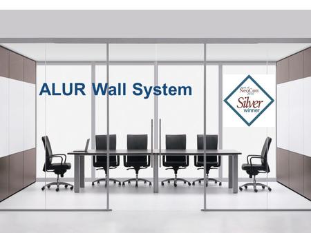ALUR Wall System.
