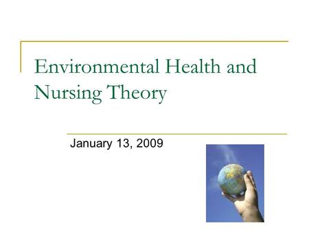 Environmental Health and Nursing Theory