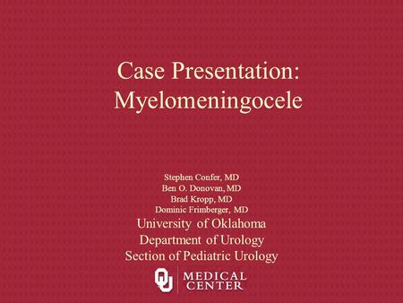 Case Presentation: Myelomeningocele