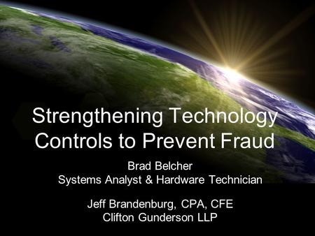 Strengthening Technology Controls to Prevent Fraud