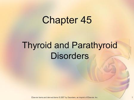 Thyroid and Parathyroid Disorders