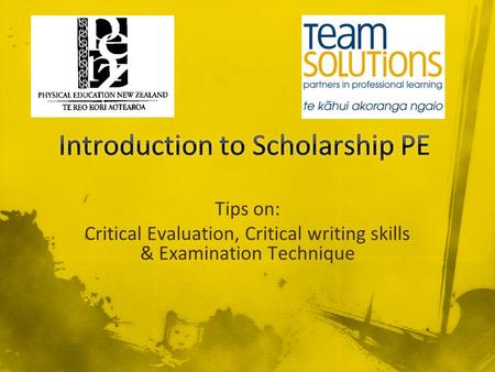 Tips on: Critical Evaluation, Critical writing skills & Examination Technique.