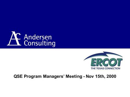 QSE Program Managers Meeting - Nov 15th, 2000. 2 Topics Context Schedule Review Package status Program Team Statistics.