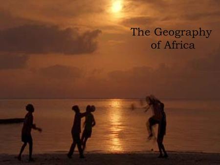 The Geography of Africa. The Continent of Africa Second largest continent in the world 4,600 miles East to West 5,000 miles North to South 1/5 of earths.