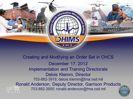 Creating and Modifying an Order Set in CHCS December 17, 2012