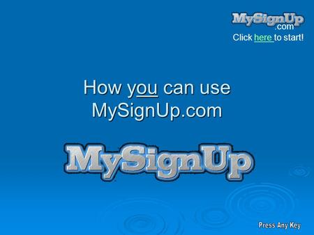 How you can use MySignUp.com
