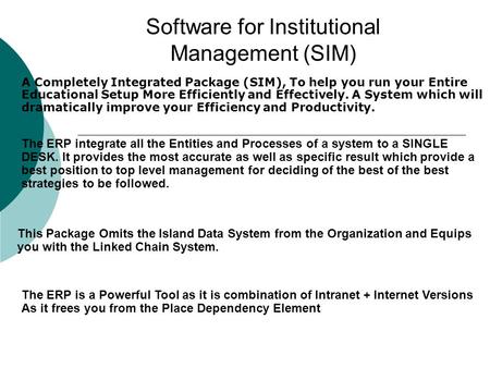 Software for Institutional Management (SIM)