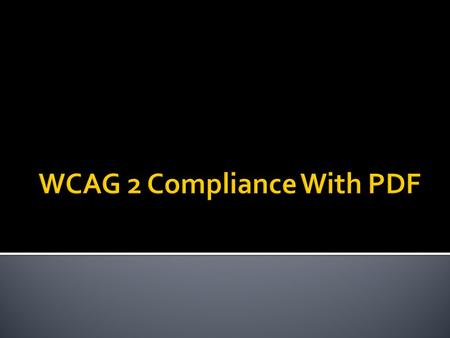 WCAG 2 Compliance With PDF