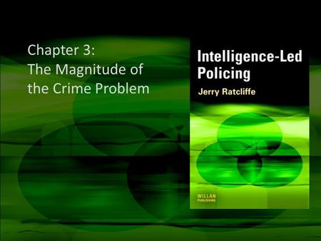Chapter 3: The Magnitude of the Crime Problem
