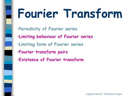 Fourier Transform Periodicity of Fourier series