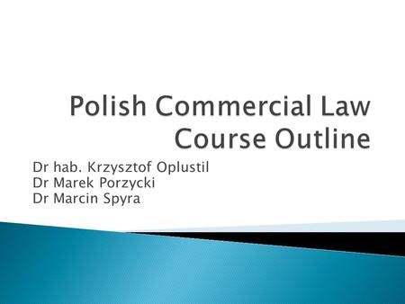 Polish Commercial Law Course Outline