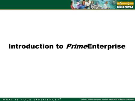 Introduction to PrimeEnterprise. PrimeEnterprise What is PrimeEnterprise? PrimeEnterprise is a tool set that overlays multiple PrimeSuite sites Enterprise.