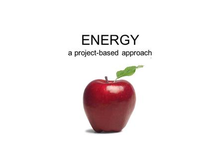 ENERGY a project-based approach