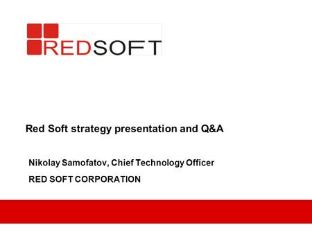 Red Soft strategy presentation and Q&A