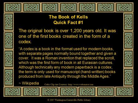 The Book of Kells Quick Fact #1