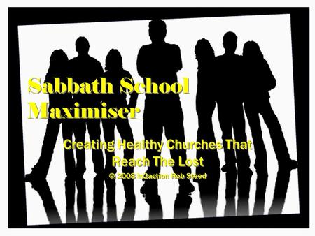 Sabbath School Maximiser