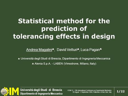 Statistical method for the prediction of tolerancing effects in design