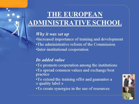 THE EUROPEAN ADMINISTRATIVE SCHOOL