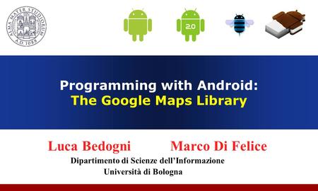 Programming with Android: The Google Maps Library