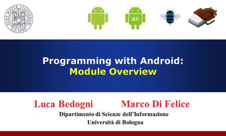 Programming with Android: Module Overview
