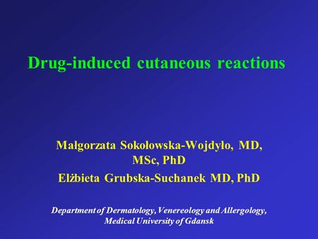 Drug-induced cutaneous reactions