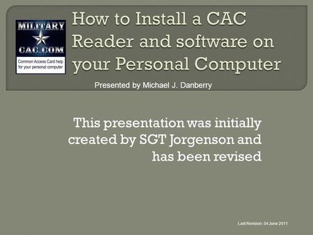 How to Install a CAC Reader and software on your Personal Computer