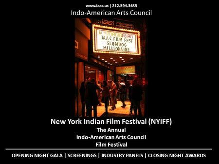 New York Indian Film Festival (NYIFF) Indo-American Arts Council