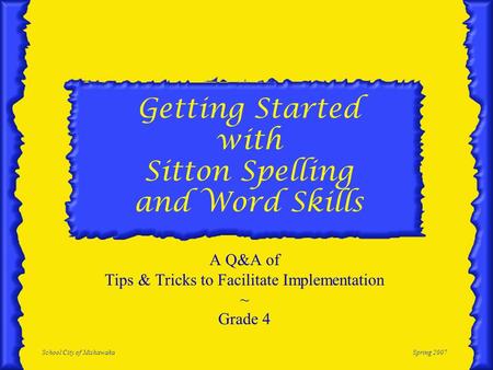 Getting Started with Sitton Spelling and Word Skills
