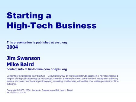 Starting a High-Tech Business This presentation is published at eysu