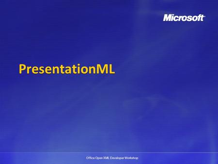 PresentationML.