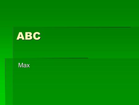 ABC Max Max. A AffeAlleAder B Bär Bär BAUM BAUM Baby Baby.