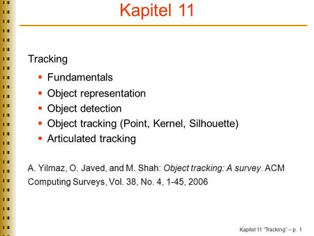 Kapitel 11 Tracking Fundamentals Object representation