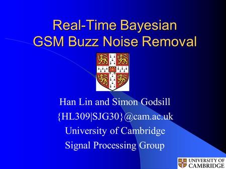 Real-Time Bayesian GSM Buzz Noise Removal