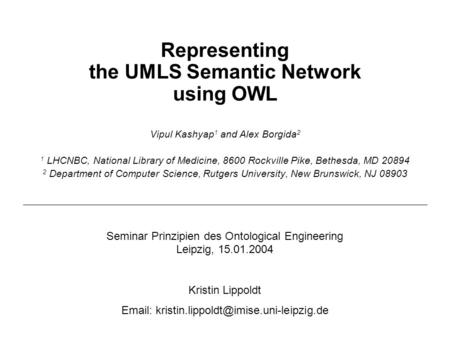 Representing the UMLS Semantic Network using OWL