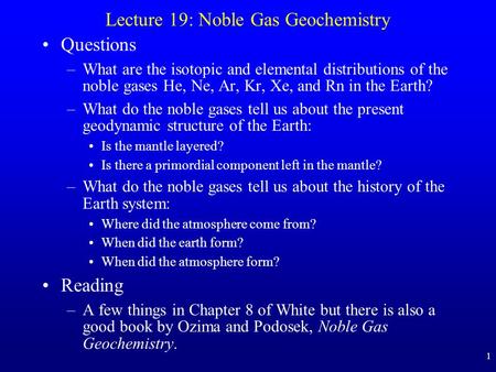Lecture 19: Noble Gas Geochemistry