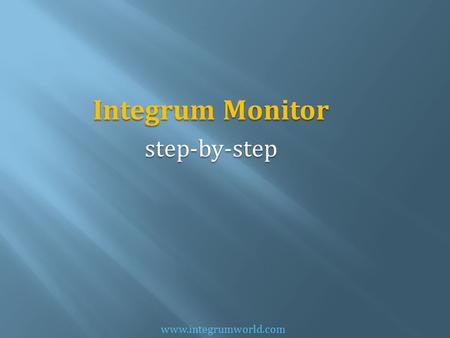Integrum Monitor step-by-step www.integrumworld.com.