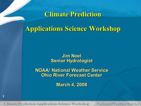 Climate Prediction Applications Science Workshop