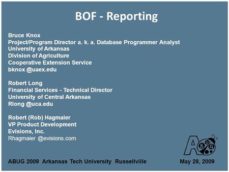 BOF - Reporting University of Arkansas Division of Agriculture Cooperative Extension Service Robert Long Financial Services - Technical.