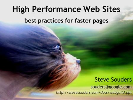 High Performance Web Sites best practices for faster pages Steve Souders