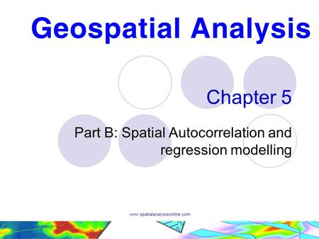Part B: Spatial Autocorrelation and regression modelling