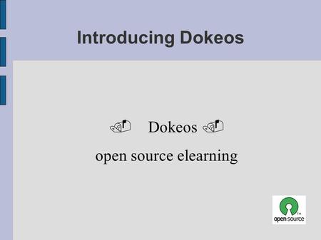  Dokeos  open source elearning
