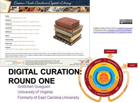 Digital Curation: Round One